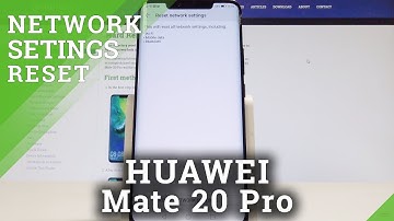 How to Reset Network Settings on HUAWEI Mate 20 Pro - Restore Factory Network Configuration