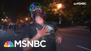 Police Fire Pepper Bullets At Protesters In Chaotic Washington, D.C. Scene | MSNBC