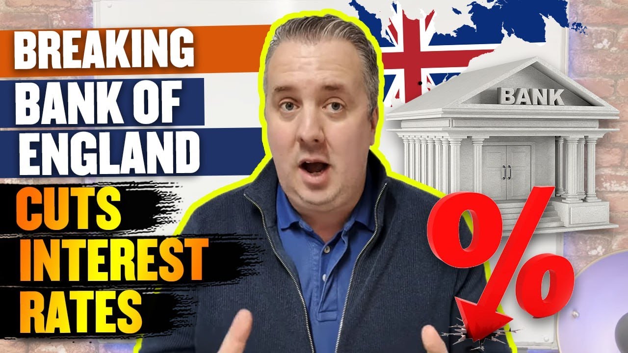 Bank Of England CUTS Interest Rates - How Much Mortgage Rates Drop ...