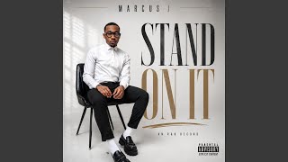 Stand On It