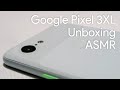 Google Pixel 3XL Unboxing | ASMR Unboxing