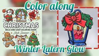 Winter Lantern Glow - Jade Summer - Christmas - Bold and Easy