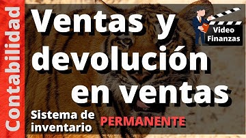 Contabilizar Ventas y Devolución en Ventas. Sistema de inventario Permanente. Ejemplo en Excel
