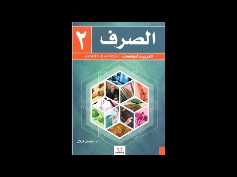 Akademik Arapça Sarf Kitabı 2.Cilt 11.Ders (ECVEF FİİLİN ÇEKİMİ)