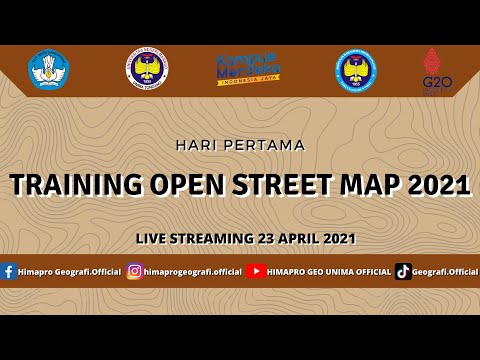 HIMAPRO GEOGRAFI UNIMA | TRAINING OPEN STREET MAP 2021