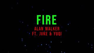 Alan Walker - Fire! (Lyrics) feat. YUQI ((G)I-DLE), JVKE