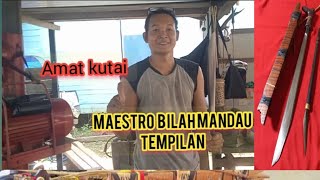 Maestro Tempa Bilah Mandau Tempilan-Amat Kutai