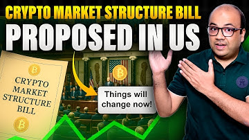 Crypto Market  Structure Bill Proposed In US.