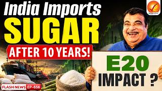 India’s Sugar Crisis | Is E20 Fuel Policy Behind It | Ethanol | Vajiram and Ravi