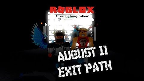 OLD EXIT AUGUST 11 2017 The Maze Runner Exit Path | Roblox