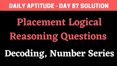 Logical Reasoning Aptitude Questions | Daily Aptitude - Day 87 Solution | BiNaRiEs