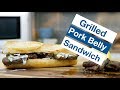 Mouth Wateringly GREAT Grilled PORK BELLY Sandwich