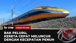 Meluncur 350 Km/Jam, Begini Penampakan Uji Coba Kereta Cepat Jakarta-Bandung | Kabar Petang tvOne