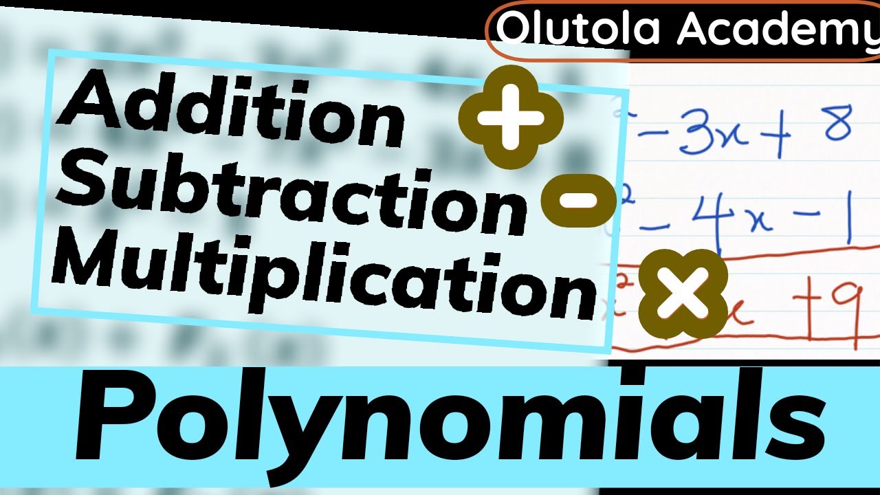 POLYNOMIALS - Addition Add | Subtraction | Multiplication ️ | - YouTube
