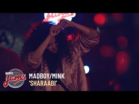 Sharaabi | Madboy/Mink | Madness JAMS