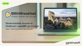 Download Lagu BIM4Breakfast webinar | Binnenstedelijk bouwen in Eindhoven | Stam + de Koning Bouw (VolkerWessels) MP3