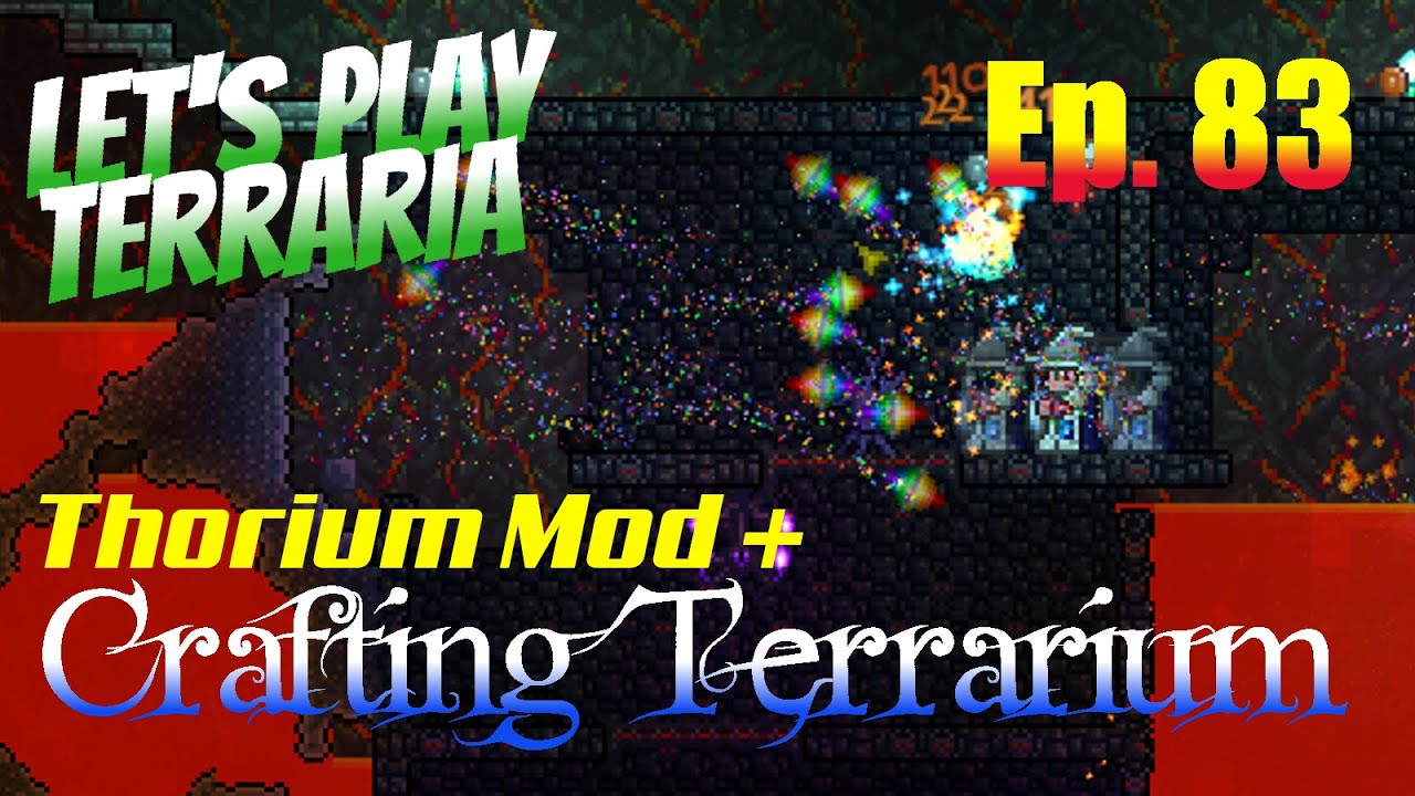 Let's Play Terraria Thorium Mod + Episode 83 Crafting Terrarium