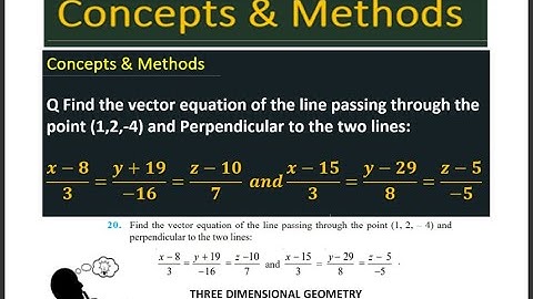 Find the vector equation of the line passing through the point (1, 2, – 4) and perpendicular to ...