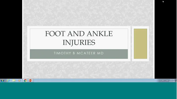 CME Foot & Ankle Injuries by Tim McAteer MD 12-21-...
