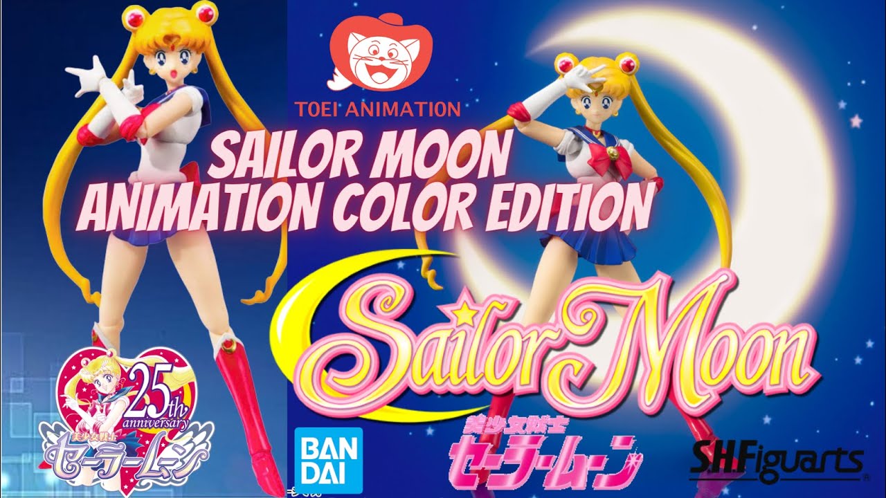 SAILOR MOON - ANIMATION COLOR EDITION - S.H. FIGUARTS - YouTube
