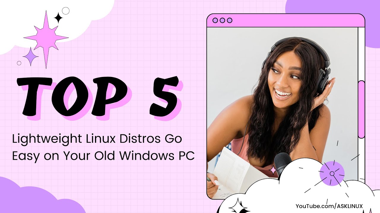 Top 5 Linux Distros for Old PCs (Fast & Lightweight) - YouTube