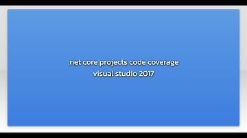 .net core projects code coverage visual studio 2017