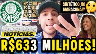 EITA 633 MILHÕES! PALMEIRAS NÃO TEME SAÍDA DA SPORTINGBET! REUNIÃO NA CONMEBOL TEM MARTELO BATIDO E+