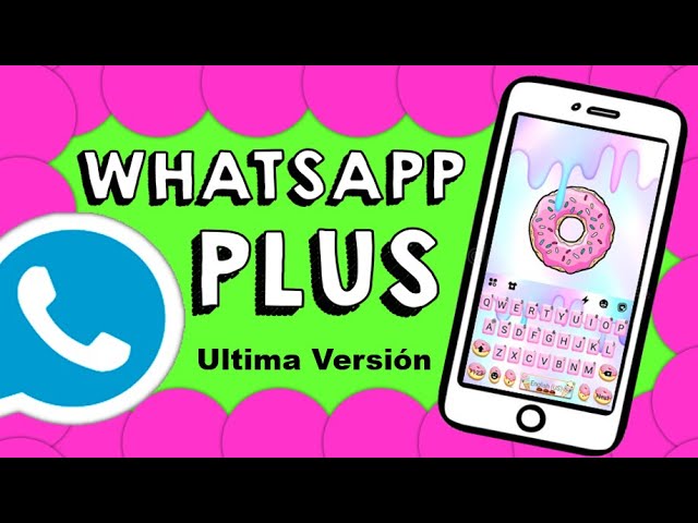 Novedades de WhatsApp plus 20.40.0 y cómo descargar la última