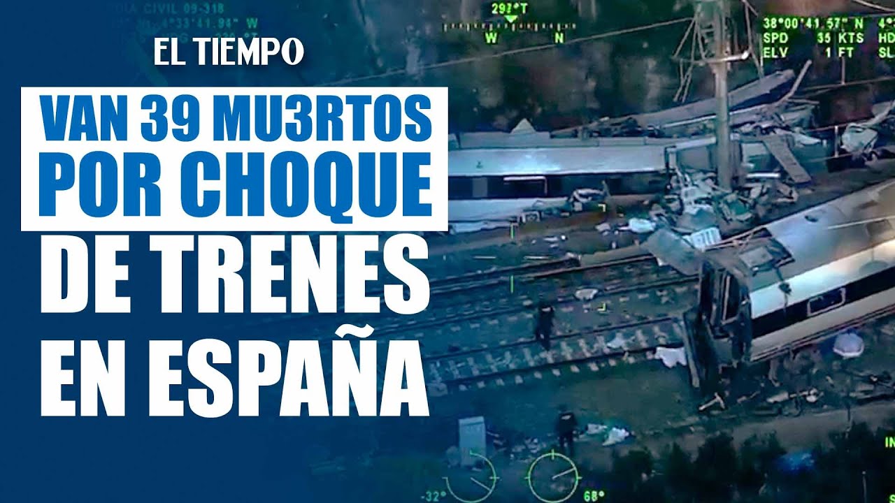 Sube a 39 la cifra de fallecidos por el accidente de trenes en España ...