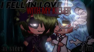 I Fell In Love With My Killer •|| GLMM •|| BL Story