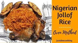 Nigerian Jollof Rice Recipe - Oven Method