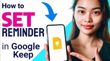 How to SET a REMINDER on Google Keep (Step by Step) 2025