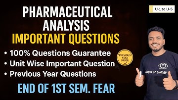 Pharmaceutical Analysis Important Question | Analysis Unit wise important question | Analysis paper