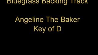 Bluegrass Backing Track - Angeline The Baker (rhythm guitar track) chords