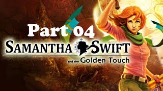 Samantha Swift and the Golden Touch gameplay Part 04