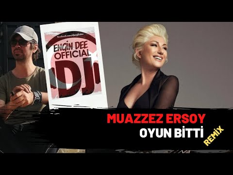 Muazzez Ersoy ft Dj Engin Dee - Oyun Bitti ( Remix Versiyon )