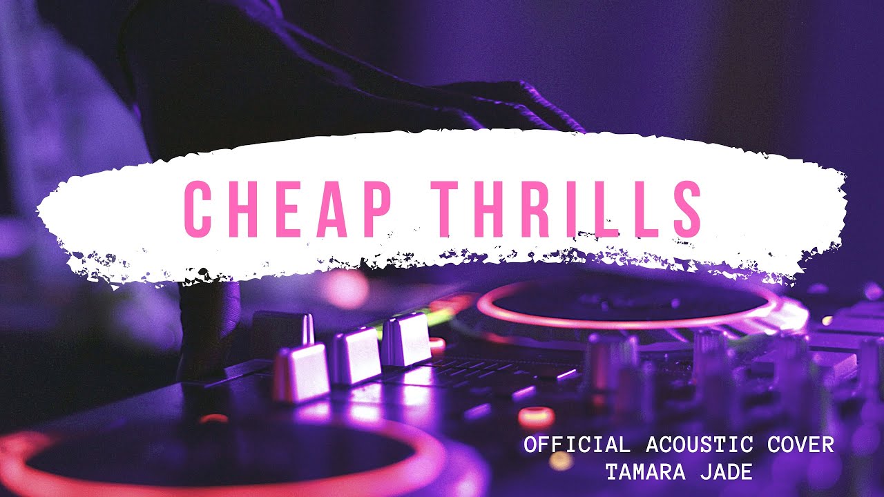 Cheap Thrills Cover YouTube