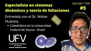 Sistemas dinámicos y Brasil | Entrevista con el Dr.Walter Huaraca - Universidade Federal de Viçosa