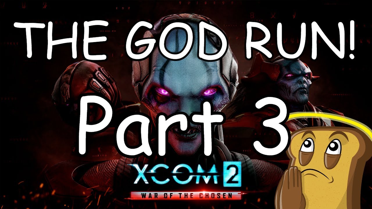 THE GOD RUN XCOM 2 WOTC Legendary Ironman Part 2 YouTube