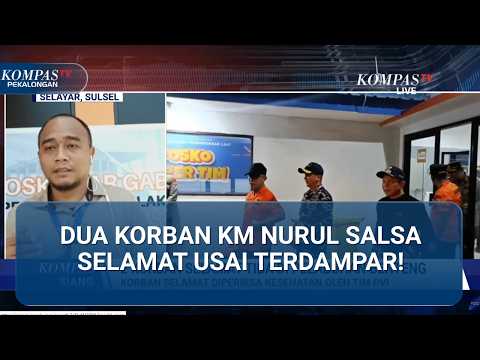 Detik-detik 2 Korban Selamat KM Nurul Salsa Dievakuasi di Selayar