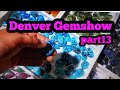 Denver Gem And Mineral Show 2020 part 13