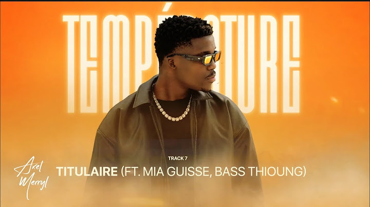 TITULAIRE (Feat Mia Guisse, Bass Thioung)