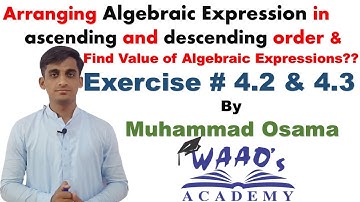 Arrangement of Algebraic Expressions in Urdu | Exercise # 4.2 &4.3 | Muhammad Osama