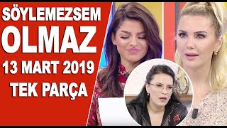 Download Söylemezsem Olmaz 13 Mart 2019 Video MP3 Söylemezsem Olmaz 13 Mart 2019