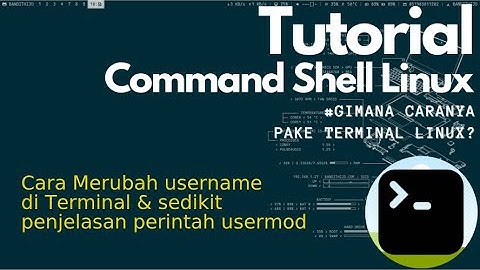 Belajar Terminal Linux #13 - Cara Merubah Username di Terminal