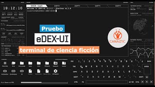 eDEX-UI El terminal para impresionar | Terminal Ficción | CanalTIC.blog