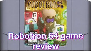 Robotron 64 reivew