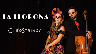 La Llorona Instrumental [Violin + Cello Cover]