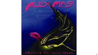 Alex Masi - Attack of the Neon Shark