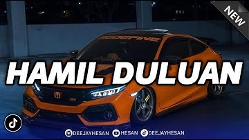 DJ HAMIL DULUAN - TUTY WIBOWO  REMIX TIKTOK VIRAL TERBARU FULL BASS (BOOTLEG)